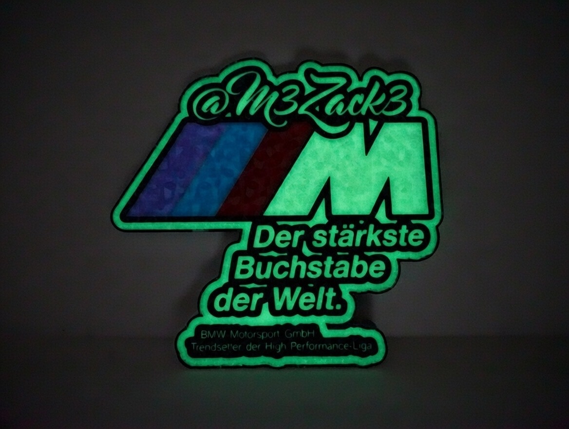 BMW M custom glow-in-dark plaque for @M3Zack3
